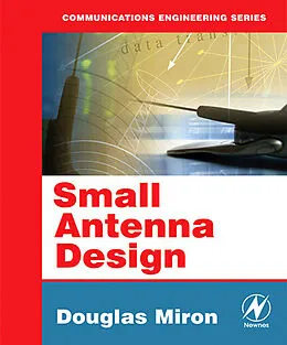 E-Book (epub) Small Antenna Design von Douglas B. Miron
