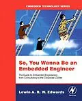 E-Book (pdf) So You Wanna Be an Embedded Engineer von Lewin Edwards