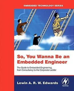 E-Book (pdf) So You Wanna Be an Embedded Engineer von Lewin Edwards