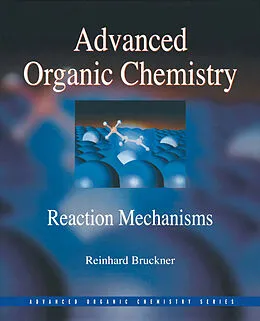 E-Book (pdf) Advanced Organic Chemistry von Reinhard Bruckner