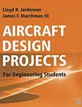 E-Book (epub) Aircraft Design Projects von Lloyd R. Jenkinson, Jim Marchman