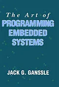 E-Book (pdf) The Art of Programming Embedded Systems von Jack Ganssle