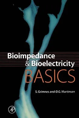 E-Book (pdf) Bioimpedance and Bioelectricity Basics von Sverre Grimnes, Orjan G. Martinsen
