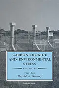 E-Book (pdf) Carbon Dioxide and Environmental Stress von Yiqi Luo, Harold A. Mooney, Yiqi Luo