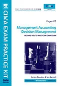 E-Book (pdf) CIMA Exam Practice Kit Management Accounting Decision Management von Ian Barnett, Simon Dawkins