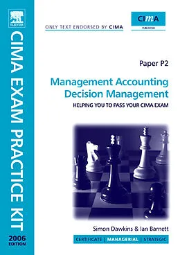 E-Book (pdf) CIMA Exam Practice Kit Management Accounting Decision Management von Ian Barnett, Simon Dawkins