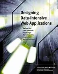 E-Book (pdf) Designing Data-Intensive Web Applications von Stefano Ceri, Piero Fraternali, Aldo Bongio