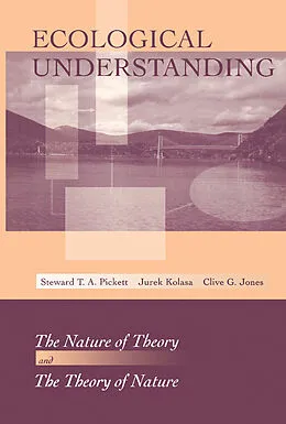E-Book (pdf) Ecological Understanding von Steward T. A. Pickett, Jurek Kolasa, Clive G. Jones