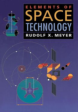 eBook (pdf) Elements of Space Technology de Rudolph X. Meyer