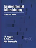 E-Book (pdf) Environmental Microbiology von Ian Pepper, Charles P. Gerba, Jeffrey W. Brendecke