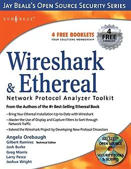 E-Book (pdf) Wireshark & Ethereal Network Protocol Analyzer Toolkit von Jay Beale, Angela Orebaugh, Gilbert Ramirez