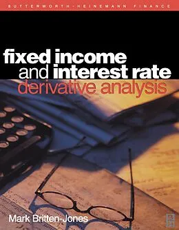 E-Book (pdf) Fixed Income and Interest Rate Derivative Analysis von Mark Britten-Jones