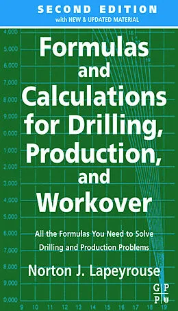 E-Book (epub) Formulas and Calculations for Drilling, Production and Workover von Norton J. Lapeyrouse