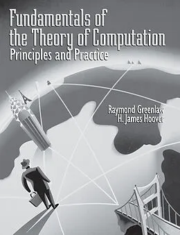 E-Book (epub) Fundamentals of the Theory of Computation: Principles and Practice von Raymond Greenlaw, H. James Hoover