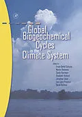E-Book (pdf) Global Biogeochemical Cycles in the Climate System von Ernst-Detlef Schulze, Martin Heimann, Sandy Harrison