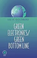 E-Book (pdf) Green Electronics/Green Bottom Line von Lee H Goldberg