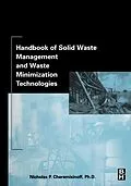 E-Book (pdf) Handbook of Solid Waste Management and Waste Minimization Technologies von Nicholas P Cheremisinoff Consulting Engineer