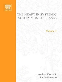 E-Book (pdf) The Heart in Systemic Autoimmune Diseases von Ronald Asherson, Andrea Doria, Paolo Pauletto