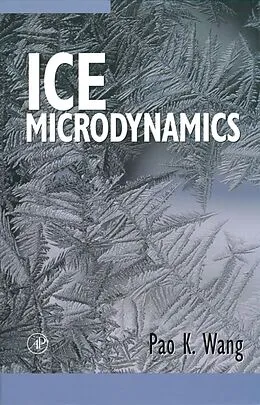 E-Book (epub) Ice Microdynamics von Pao K. Wang