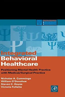 E-Book (pdf) Integrated Behavioral Healthcare von Nicholas A. Cummings, Victoria Follette, Steven C. Hayes