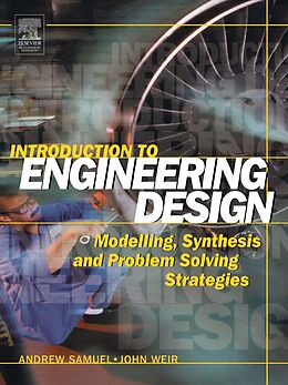 E-Book (pdf) Introduction to Engineering Design von Andrew Samuel, John Weir