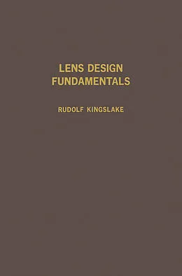 E-Book (pdf) Lens Design Fundamentals von Rudolf Kingslake