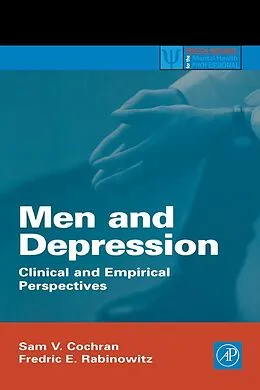 E-Book (pdf) Men and Depression von Sam V. Cochran, Fredric E. Rabinowitz