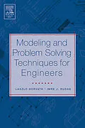 E-Book (pdf) Modeling and Problem Solving Techniques for Engineers von Laszlo Horvath, Imre Rudas