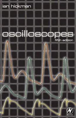 E-Book (pdf) Oscilloscopes von BSc Hons Hickman EUR. ING