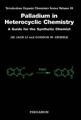 E-Book (pdf) Palladium in Heterocyclic Chemistry von Gordon Gribble, Jie Jack Li