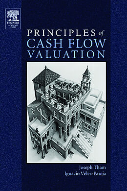 E-Book (pdf) Principles of Cash Flow Valuation von Joseph Tham, Ignacio Velez-Pareja