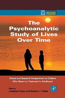 E-Book (pdf) The Psychoanalytic Study of Lives Over Time von 