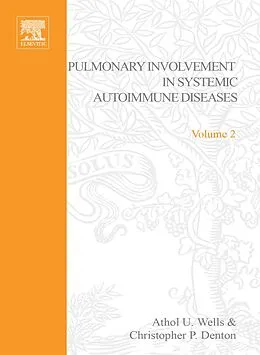 E-Book (pdf) Pulmonary Involvement in Systemic Autoimmune Diseases von Ronald Asherson, Andrea Doria, Paolo Pauletto