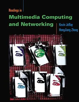 E-Book (epub) Readings in Multimedia Computing and Networking von Kevin Jeffay, Hong Jiang Zhang