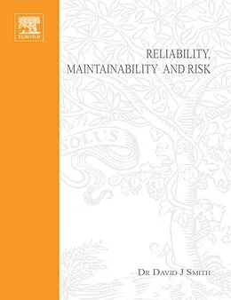 E-Book (pdf) Reliability, Maintainability and Risk von David J. Smith