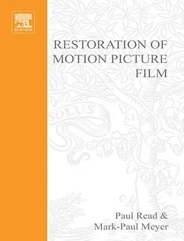 E-Book (pdf) Restoration of Motion Picture Film von Paul Read, Mark-Paul Meyer
