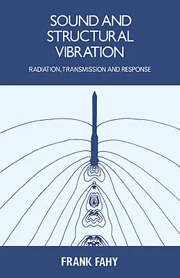 E-Book (pdf) Sound and Structural Vibration von Frank J. Fahy