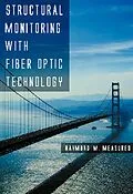 E-Book (pdf) Structural Monitoring with Fiber Optic Technology von Raymond M. Measures
