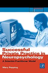 E-Book (pdf) Successful Private Practice in Neuropsychology and Neuro-Rehabilitation von Mary Pepping