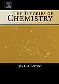E-Book (pdf) The Theories of Chemistry von Jan C. A. Boeyens