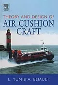 E-Book (pdf) Theory and Design of Air Cushion Craft von Liang Yun, Alan Bliault