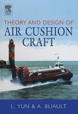 E-Book (pdf) Theory and Design of Air Cushion Craft von Liang Yun, Alan Bliault