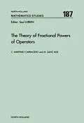 E-Book (pdf) The Theory of Fractional Powers of Operators von C. Martinez, M. Sanz