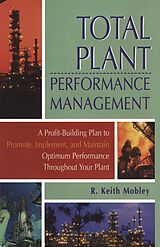 eBook (pdf) Total Plant Performance Management: de R. Keith Mobley