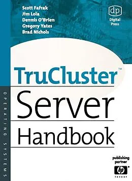E-Book (pdf) TruCluster Server Handbook von Scott Fafrak, Jim Lola, Dennis O'Brien