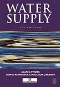 E-Book (epub) Water Supply von Alan C. Twort, Don D. Ratnayaka, Malcolm J. Brandt