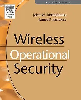E-Book (pdf) Wireless Operational Security von John Rittinghouse Cism, James F. Ransome Cism Cissp