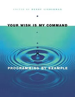 E-Book (pdf) Your Wish is My Command von Henry Lieberman