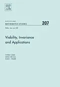E-Book (pdf) Viability, Invariance and Applications von Ovidiu Carja, Mihai Necula, Ioan I. Vrabie