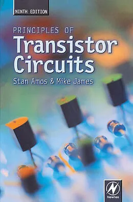 E-Book (epub) Principles of Transistor Circuits von S W Amos, Mike James